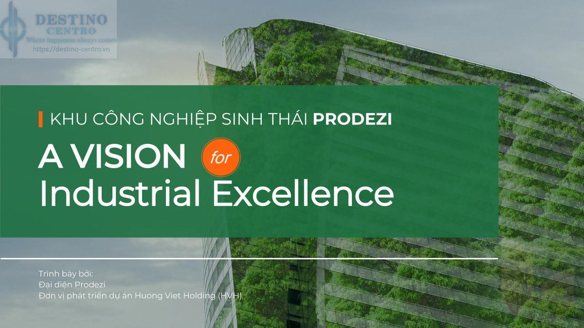 Khu Công Nghiệp Prodezi Với Quy Mô Khủng